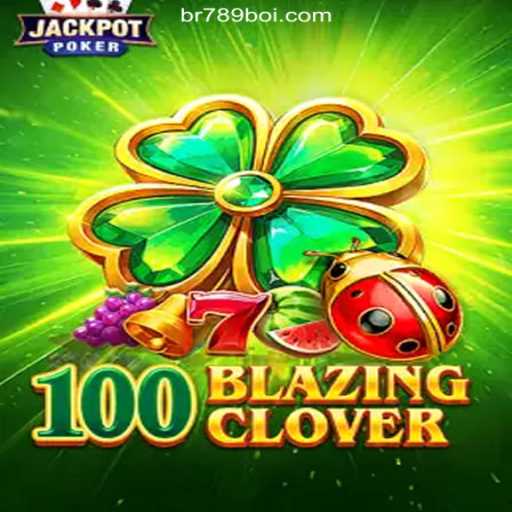 Unveiling 100BlazingClover: The Exciting New Slot Game on 789Boi.COM