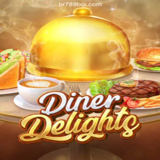 DinerDelights Thrills on 789Boi.COM Platform - Oficial Slots Brasil #1