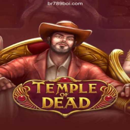 Explore the Thrilling Adventure of TempleofDead on 789Boi.COM